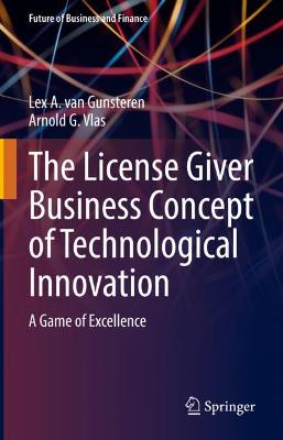 The License Giver Business Concept of Technological Innovation