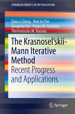 Krasnosel'skii-Mann Iterative Method