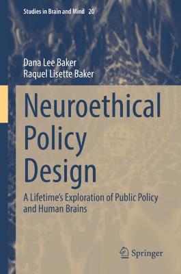 Neuroethical Policy Design