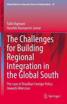Challenges for Building Regional Integration in the Global South