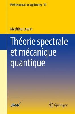 Theorie spectrale et mecanique quantique