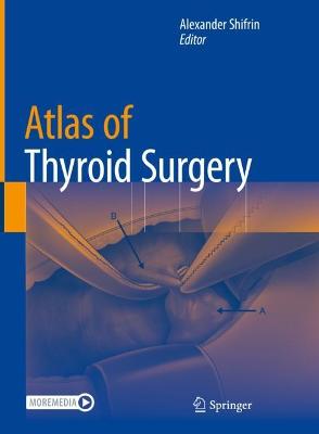 Atlas of Thyroid Surgery