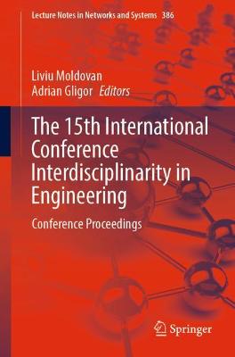 The 15th International Conference Interdisciplinarity in Engineering