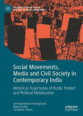 Social Movements, Media and Civil Society in Contemporary India