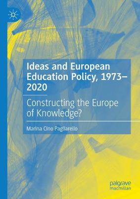 Ideas and European Education Policy, 1973-2020