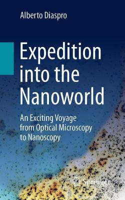 Expedition into the Nanoworld