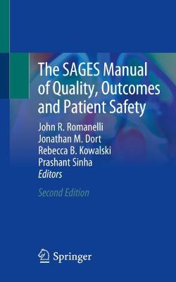 SAGES Manual of Quality, Outcomes and Patient Safety