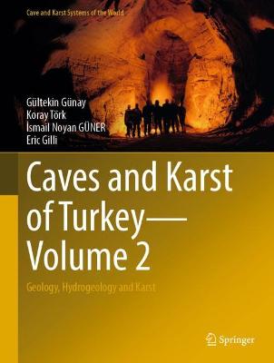 Caves and Karst of Turkey - Volume 2