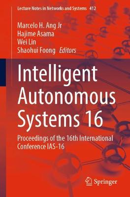 Intelligent Autonomous Systems 16