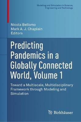 Predicting Pandemics in a Globally Connected World, Volume 1