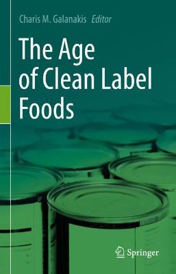 Age of Clean Label Foods