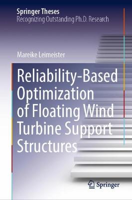 Reliability-Based Optimization of Floating Wind Turbine Support Structures