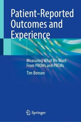 Patient-Reported Outcomes and Experience