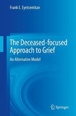 Deceased-focused Approach to Grief