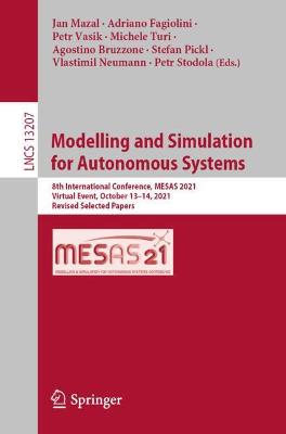 Modelling and Simulation  for Autonomous Systems