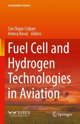 Fuel Cell and Hydrogen Technologies in Aviation