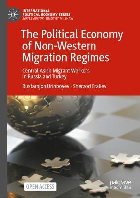 The Political Economy of Non-Western Migration Regimes