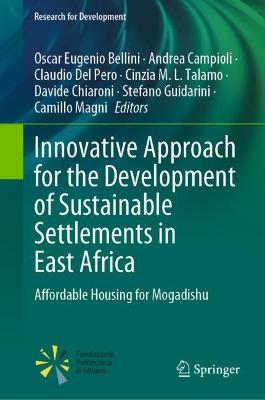 Innovative Approach for the Development of Sustainable Settlements in East Africa