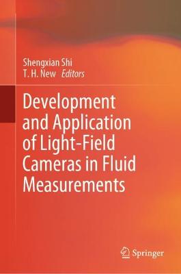 Development and Application of Light-Field Cameras in Fluid Measurements