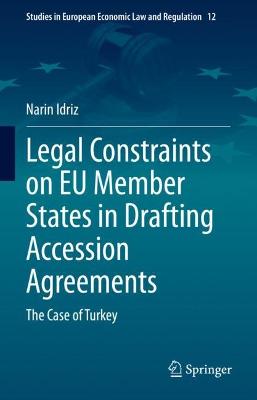 Legal Constraints on EU Member States in Drafting Accession Agreements