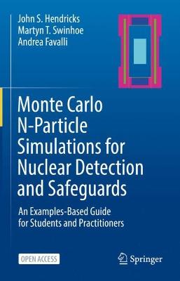 Monte Carlo N-Particle Simulations for Nuclear Detection and Safeguards