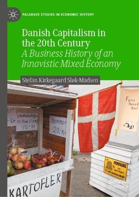 Danish Capitalism in the 20th Century