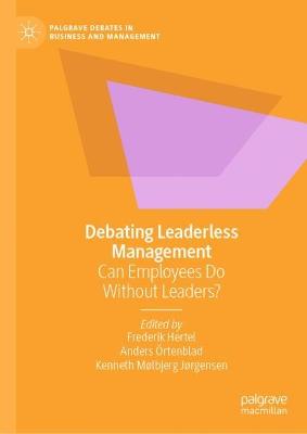 Debating Leaderless Management