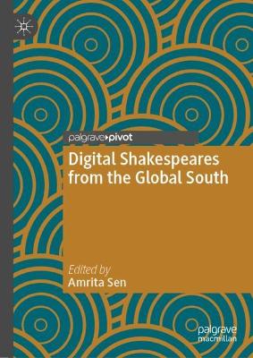 Digital Shakespeares from the Global South