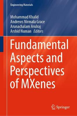 Fundamental Aspects and Perspectives of MXenes