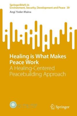 Healing is What Makes Peace Work