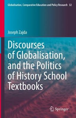 Discourses of Globalisation, and the Politics of History School Textbooks