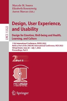Design, User Experience, and Usability: Design for Emotion, Well-being and Health, Learning, and Culture