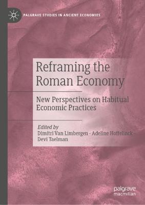 Reframing the Roman Economy