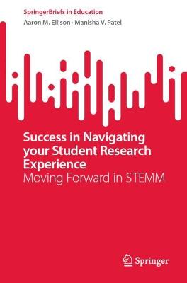 Success in Navigating Your Student Research Experience