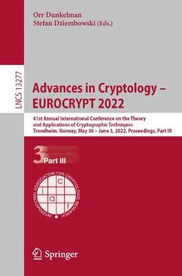 Advances in Cryptology - EUROCRYPT 2022