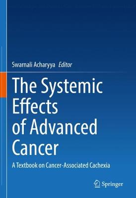 Systemic Effects of Advanced Cancer