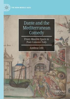 Dante and the Mediterranean Comedy