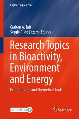 Research Topics in Bioactivity, Environment and Energy