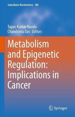 Metabolism and Epigenetic Regulation: Implications in Cancer