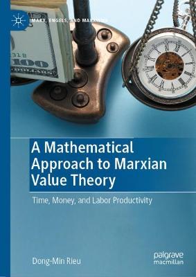 Mathematical Approach to Marxian Value Theory