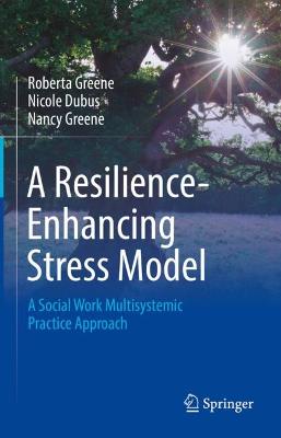 Resilience-Enhancing Stress Model