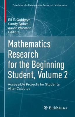 Mathematics Research for the Beginning Student, Volume 2