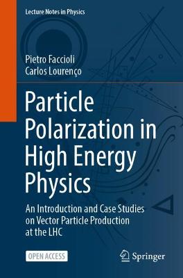 Particle Polarization in High Energy Physics