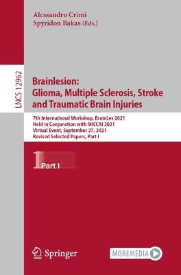 Brainlesion: Glioma, Multiple Sclerosis, Stroke and Traumatic Brain Injuries