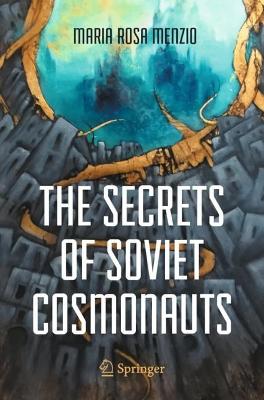 Secrets of Soviet Cosmonauts