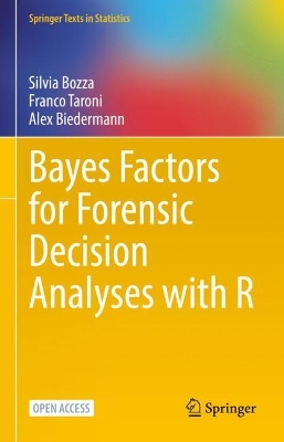 Bayes Factors for Forensic Decision Analyses with R