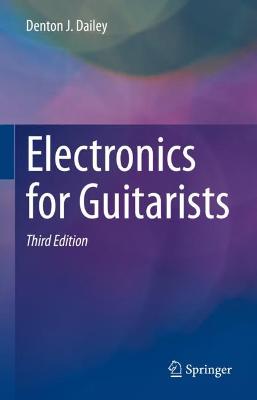 Electronics for Guitarists