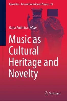 Music as Cultural Heritage and Novelty