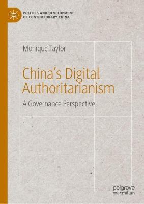 China's Digital Authoritarianism