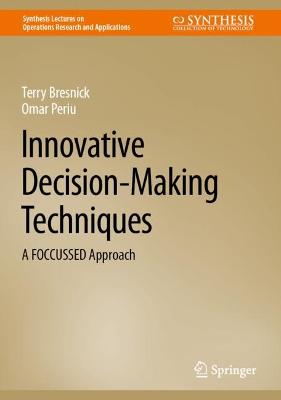 Innovative Decision-Making Techniques